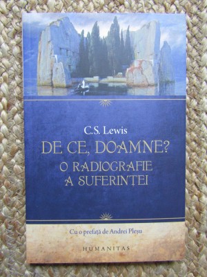 De ce, Doamne? O radiografie a suferintei, C.S. Lewis foto