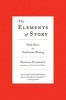 The Elements of Story: Field Notes on Nonfiction Writing