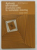 APLICATII ALE ANALIZEI DRUMULUI CRITIC IN INSTALATII - MONTAJ de MIHAI DAN POPESCU , 1983