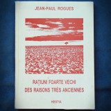 RATIUNI FOARTE VECHI - DES RAISONS TRES ANCIENNES - JEAN-PAUL ROGUES - Carte Istorie