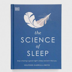 Dorling Kindersley Ltd carte The Science of Sleep, Heather Darwall-Smith