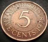 Cumpara ieftin Moneda exotica 5 CENTI - MAURITIUS, anul 1978 * cod 562 A = DOMINATIE BRITANICA, Africa