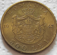 Moneda istorica 500 LEI - ROMANIA REGAT, anul 1945 *cod 5356 = A.UNC foto