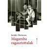 Magamba ragasztottalak - Jan&aacute;ky Marianna
