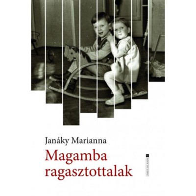 Magamba ragasztottalak - Jan&amp;aacute;ky Marianna foto