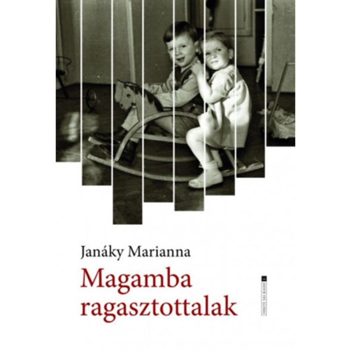 Magamba ragasztottalak - Jan&aacute;ky Marianna
