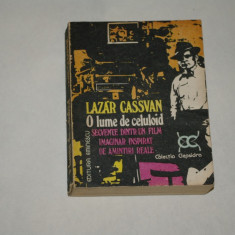 O lume de celuloid - Lazar Cassvan - 1979