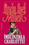 Cumpara ieftin Imblanzirea Charlottei/Linda Lael Miller