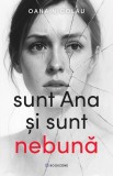 Sunt Ana si sunt nebuna - Bookzone