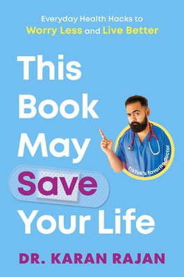 This Book May Save Your Life: Everyday Health Hacks to Worry Less and Live Better foto