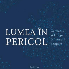 Lumea în pericol - Paperback brosat - Wolfgang Ischinger - Curtea Veche