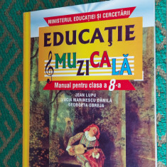EDUCATIE MUZICALA CLASA A VIII A JEAN LUPU ,GEORGETA OBREJA ,LUCIA DANILA
