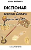Dictionar De Termeni Literari Si Figuri De Stil - Marina Robanescu