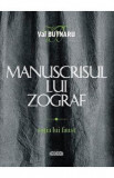 Manuscrisul lui Zograf Vol.1: Sotia lui Faust - Val Butnaru, 2020