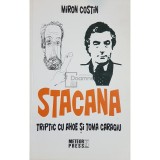 Miron Costin - Stacana (Editia: 2009)