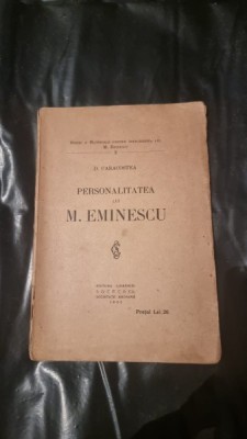 D. Caracostea - Personalitatea lui M. Eminescu foto