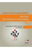 Minidictionar de management 18: Sistemul metodologico-managerial - Ovidiu Nicolescu