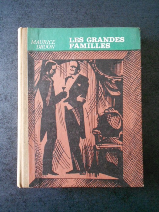 MAURICE DRUON - LES GRANDES FAMILLES (ed. cartonata, limba franceza)