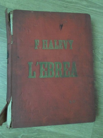 PARTITURA OPERA. L&#039;EBREA, OPERA IN CINQUE ATTI-FROMENTAL HALEVY-234341