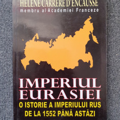 IMPERIUL EURASIEI - Carrere D'Encausse