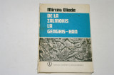 De la Zalmoxis la Genghis-Han Mircea Eliade