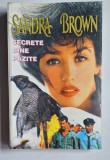 Secrete bine păzite &ndash; Aut. Sandra Brown, Ed. Miron, 1993