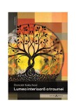 Lumea interioară a traumei - Paperback brosat - Donald Kalsched - Herald