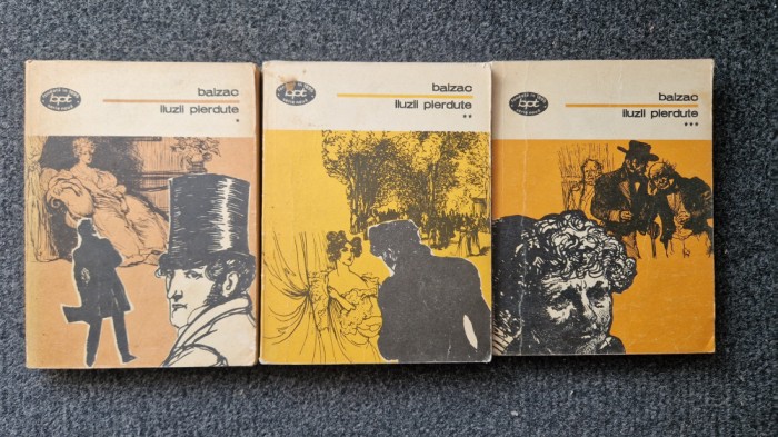 ILUZII PIERDUTE - Balzac (3 volume BPT)