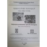 AGRICULTURA ECOLOGICA - PASI SPRE VIITOR. NR.1/2004 OBTINEREA PRODUSELOR APICOLE BIOLOGICE-GHEORGHE SAVA-240083