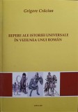 REPERE ALE ISTORIEI UNIVERSALE IN VIZIUNEA UNUI ROMAN. PREISTORIA. ANTICHITATEA. EVUL MEDIU-GRIGORE CRACIUN-246247