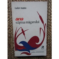 Ana stapana magarului - Tudor Manta, 1978