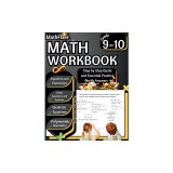 MathFlare - Math Workbook 9th and 10th Grade: Math Workbook Grade 9-10: Equations and Expressions, Linear Equations, System of Equations, Quadratic Eq