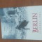 ANTONY BEEVOR- BERLIN.CĂDEREA-1945