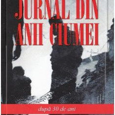 Jurnal din anii ciumei - Liviu Antonesei