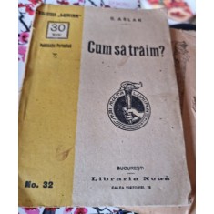 Cum sa traim? - G. Aslan