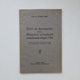 Prot Dr. Stefan Lupsa, Stiri si documente despre Biserica Ortodoxa ardeleana dupa 1761, Sibiu, Tiparul Tipografiei Arhidiecezane, 1945