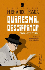 Quaresma, descifrator | Fernando Pessoa foto