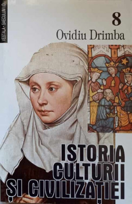 Ovidiu Drimba - Istoria culturii si civilizatiei ( vol. 8 ) foto