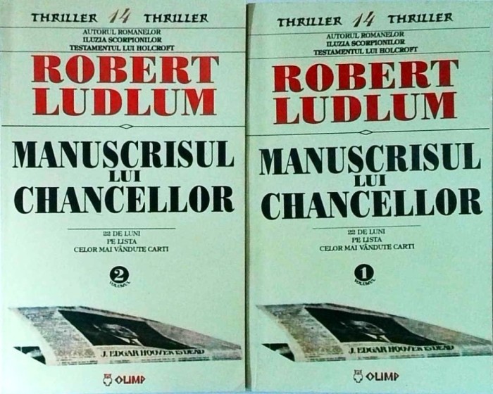 Robert Ludlum - Manuscrisul lui Chancellor, 2 volume