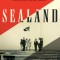 Sealand: The True Story of the World&#039;s Most Stubborn Micronation and Its Eccentric Royal Family