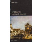 Civilizatia Europei Clasice, Volumul al III-lea