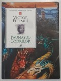 PAUNASUL CODRILOR de VICTOR EFTIMIU , 2008 , PREZINTA HALOURI DE APA *