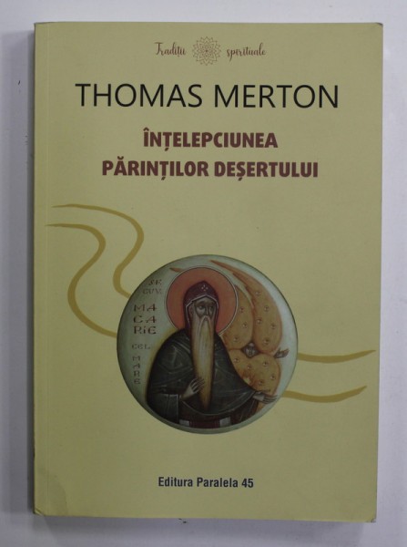 INTELEPCIUNEA PARINTILOR DESERTULUI de THOMAS MERTON , 2022