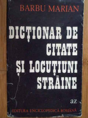 Dictionar De Citate Si Locutiuni Straine - Barbu Marian ,308504 foto