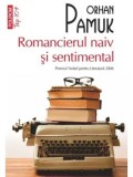 Cumpara ieftin Romancierul naiv si sentimental (Top 10+)/Orhan Pamuk