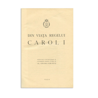 Al. Tzigara-Samurcaș, Din viața regelui Carol I, 1939 foto