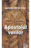 Apostolul verilor - Laurentiu-Ciprian Tudor