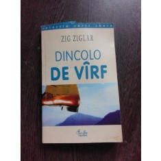 DINCOLO DE VARF - ZIG ZIGLAR