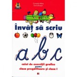 Invat sa scriu ed.2012 - Cornelia Milea, Emil Miresan, Clasa pregatitoare