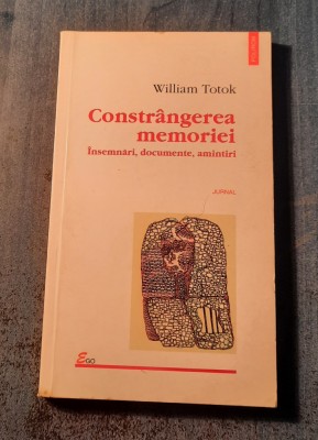 Constrangerea memoriei William Totok foto